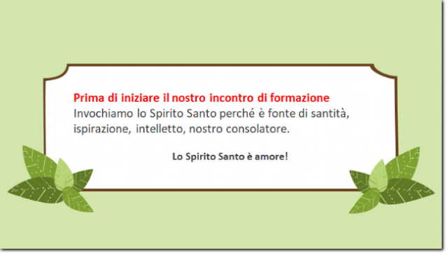 Prima di iniziare il nostro incontro di formazione Prima di iniziare il nostro incontro di formazione